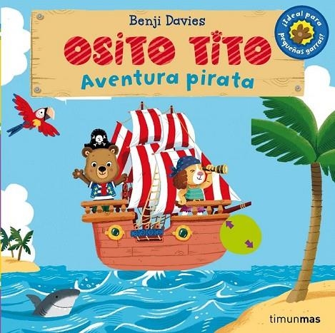 OSITO TITO. AVENTURA PIRATA | 9788408128359 | BENJI DAVIES