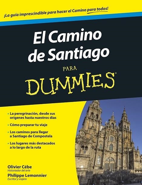 EL CAMINO DE SANTIAGO PARA DUMMIES | 9788432902833 | OLIVIER CÉBE/PHILIPPE LEMONNIER