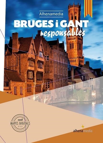 BRUGES I GANT RESPONSABLES CAT | 9788416395545 | BASTART CASSÈ, JORDI