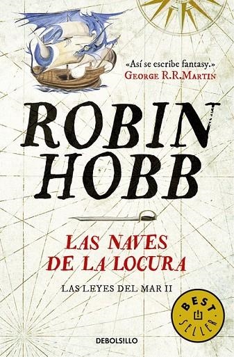 LAS NAVES DE LA LOCURA (LAS LEYES DEL MAR 2) | 9788490625705 | HOBB, ROBIN