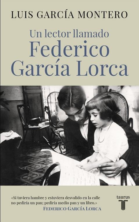 UN LECTOR LLAMADO FEDERICO GARCÍA LORCA | 9788430617814 | GARCIA MONTERO, LUIS