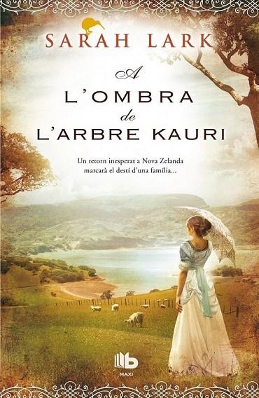 A L'OMBRA DE L'ARBRE KAURI | 9788490702604 | LARK, SARAH