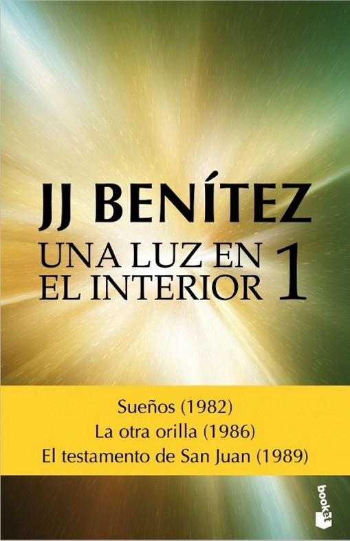 UNA LUZ EN EL INTERIOR. VOLUMEN 1 | 9788408157090 | J. J. BENÍTEZ