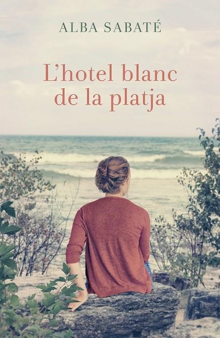 HOTEL BLANC DE LA PLATJA L' | 9788466420983 | ALBA SABATÉ VILLAGRASA