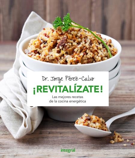 REVITALÍZATE! | 9788491180487 | PÉREZ-CALVO , JORGE