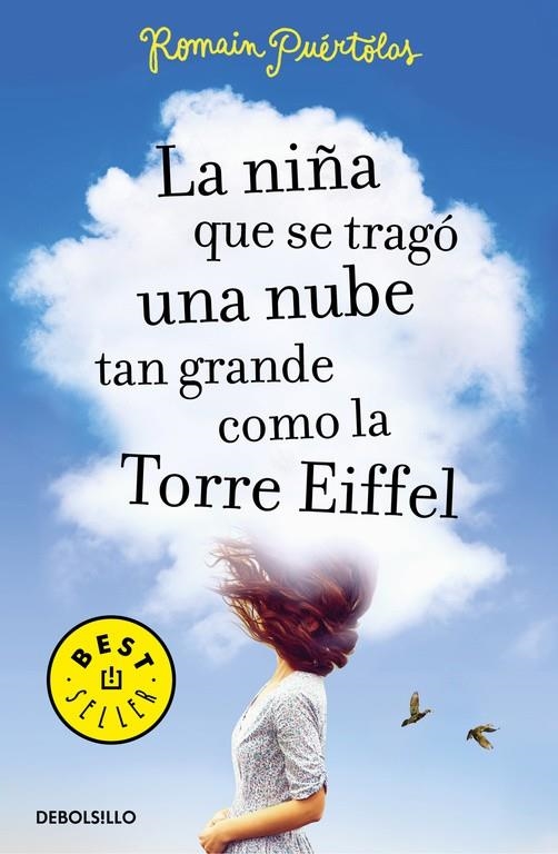 LA NIÑA QUE SE TRAGÓ UNA NUBE TAN GRANDE COMO LA TORRE EIFFEL | 9788466333733 | PUERTOLAS, ROMAIN