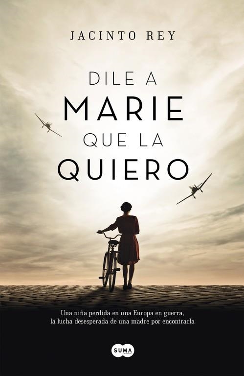 DILE A MARIE QUE LA QUIERO | 9788483658840 | REY, JACINTO