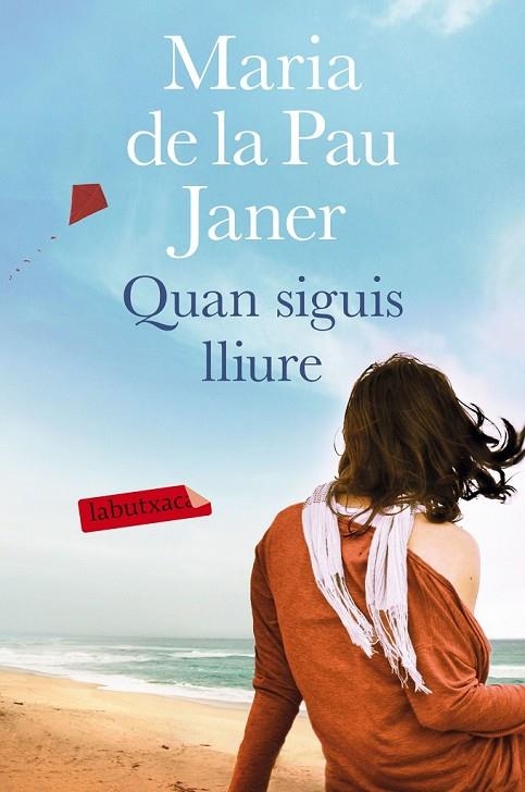 QUAN SIGUIS LLIURE | 9788416600076 | MARIA DE LA PAU JANER