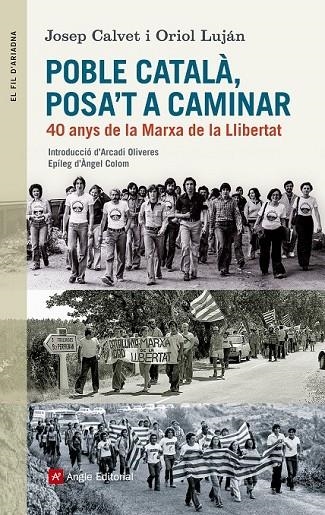 POBLE CATALÀ, POSA'T A CAMINAR | 9788415307228 | CALVET BELLERA, JOSEP/LUJÁN FELIU , ORIOL