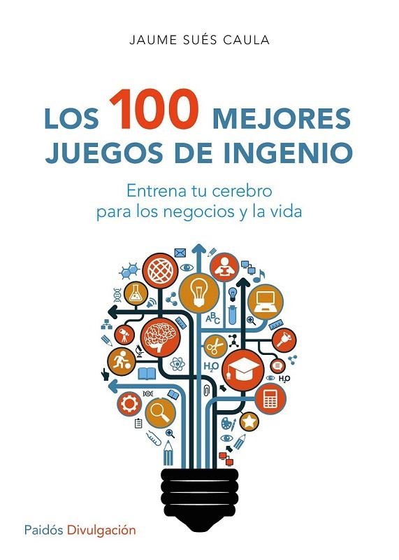 LOS 100 MEJORES JUEGOS DE INGENIO | 9788449332296 | JAUME SUÉS CAULA