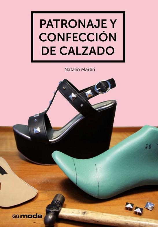 PATRONAJE Y CONFECCIÓN DE CALZADO | 9788425228476 | MARTÍN, NATALIO