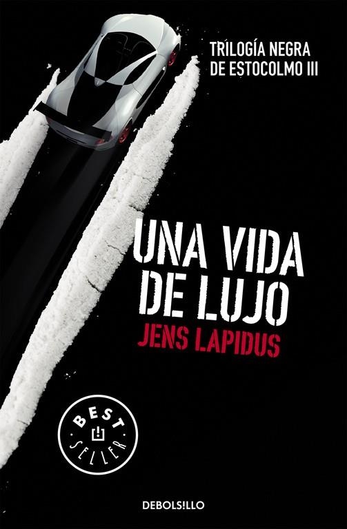 UNA VIDA DE LUJO (TRILOGÍA NEGRA DE ESTOCOLMO 3) | 9788466334563 | LAPIDUS, JENS