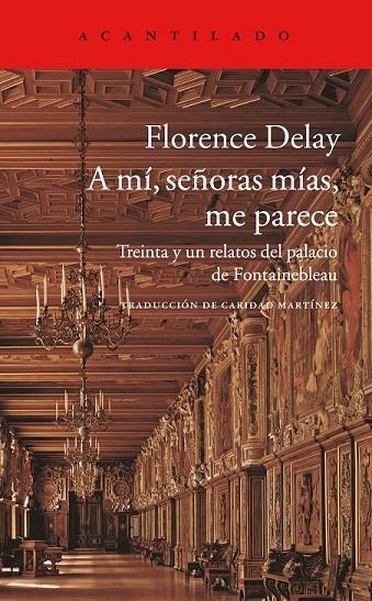 A MÍ, SEÑORAS, ME PARECE | 9788416748006 | DELAY, FLORENCE