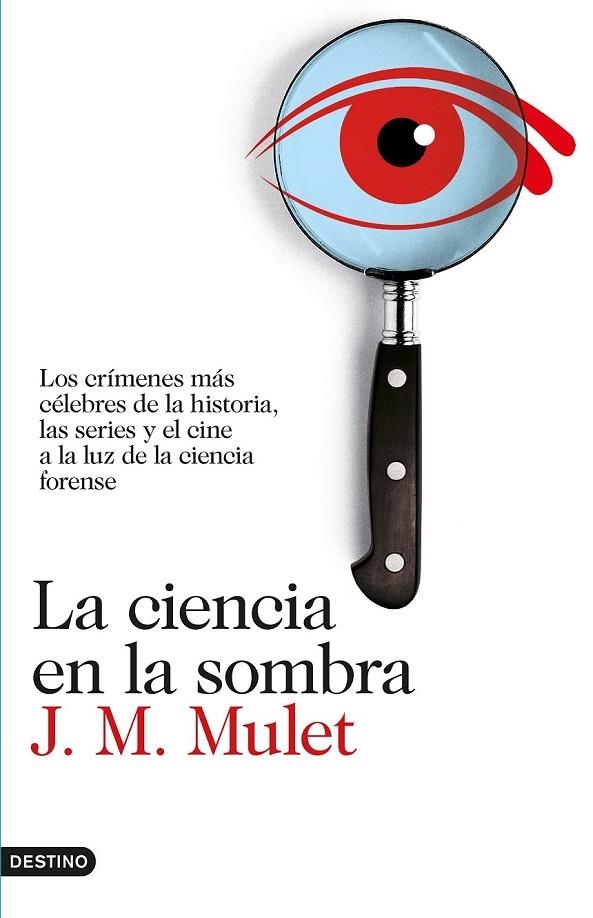 LA CIENCIA EN LA SOMBRA | 9788423350926 | J.M. MULET