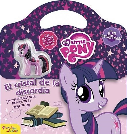 MY LITTLE PONY. EL CRISTAL DE LA DISCORDIA | 9788408155843 | MY LITTLE PONY