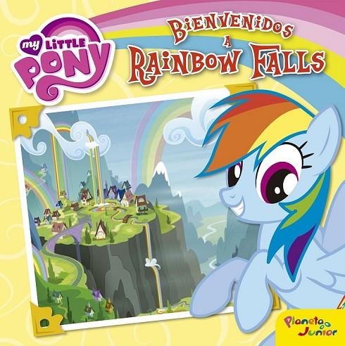 MY LITTLE PONY. BIENVENIDOS A RAINBOW FALLS | 9788408157052 | MY LITTLE PONY