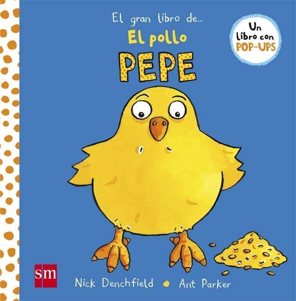 EL GRAN LIBRO DEL POLLO PEPE | 9788467551983 | DENCHFIELD, NICK