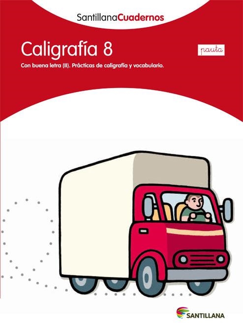 CALIGRAFIA 8 PAUTA SANTILLANA CUADERNOS | 9788468013565 | VARIOS AUTORES