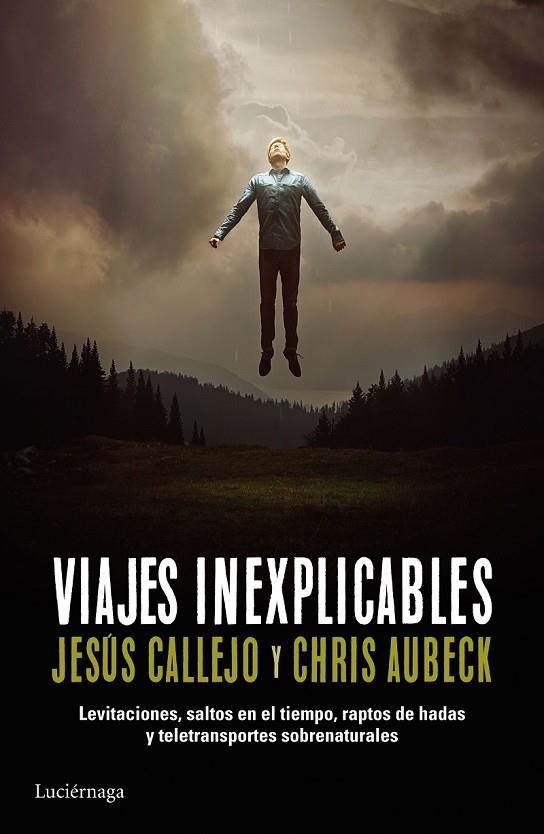 VIAJES INEXPLICABLES | 9788416694136 | CHRIS AUBECK/JESÚS CALLEJO