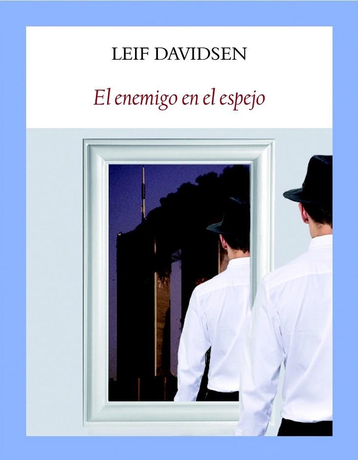 EL ENEMIGO EN EL ESPEJO | 9788494552618 | DAVIDSEN, LEIF