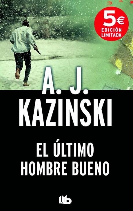 EL ÚLTIMO HOMBRE BUENO | 9788490702307 | KAZINSKI, A.J.
