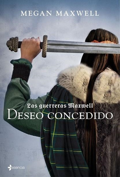 LAS GUERRERAS MAXWELL 1  DESEO CONCEDIDO | 9788408157403 | MEGAN MAXWELL