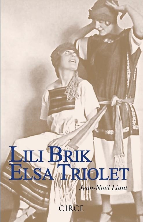 LILI BRIK ELSA TRIOLET | 9788477653080 | LIAUT, JEAN-NÖEL