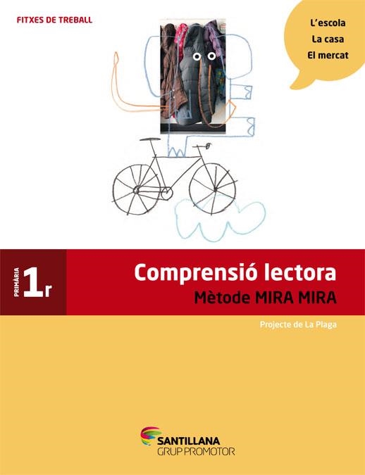 COMPRENSIO LECTORA METODE MIRA MIRA 1 PRIMARIA | 9788490470701 | GANGES GARRIGA, MONTSERRAT / PLA SANTAMANS, INMACULADA