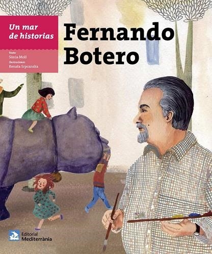 UN MAR DE HISTORIAS: FERNANDO BOTERO | 9788499794761 | MOLL GAMBOA, SÒNIA