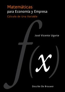 MATEMÁTICAS PARA ECONOMÍA Y EMPRESA | 9788433023490 | UGARTE SUSAETA, JOSÉ VICENTE