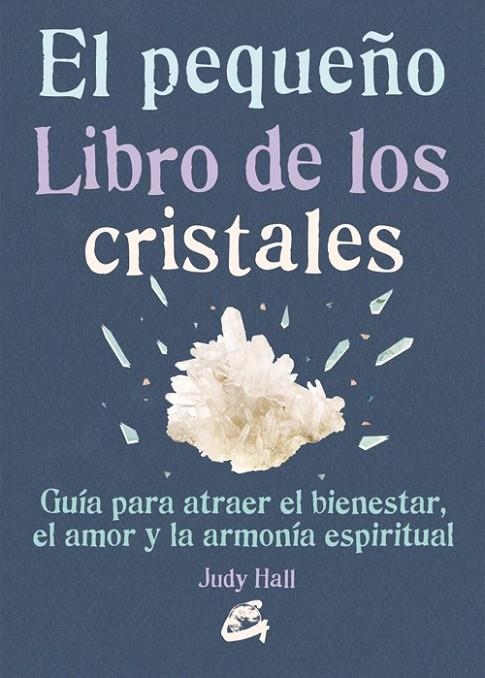 EL PEQUEÑO LIBRO DE LOS CRISTALES | 9788484455936 | HALL, JUDY