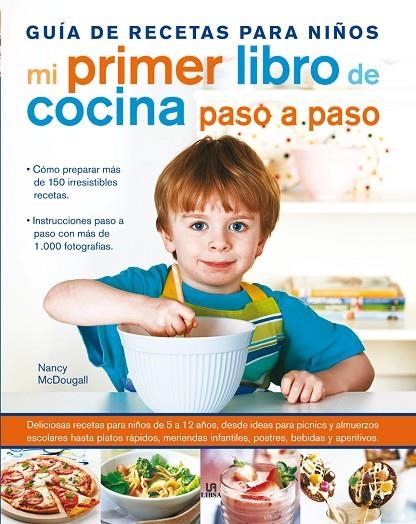 MI PRIMER LIBRO DE COCINA PASO A PASO | 9788466225892 | MCDOUGALL, NANCY