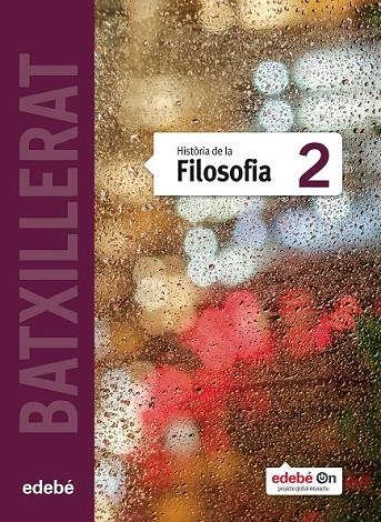 HISTÒRIA DE LA FILOSOFIA 2 BATX | 9788468318493 | EDEBÉ, OBRA COLECTIVA