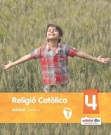 RELIGIÓ CATÒLICA 4 | 9788468317168 | EDEBÉ, OBRA COLECTIVA