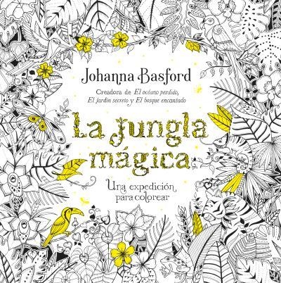 JUNGLA MAGICA, LA | 9788479539559 | BASFORD, JOHANNA