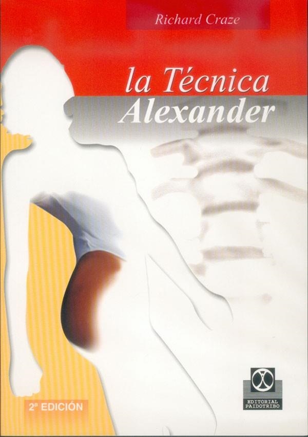 TECNICA ALEXANDER , LA | 9788480194228 | CRAZE, RICHARD