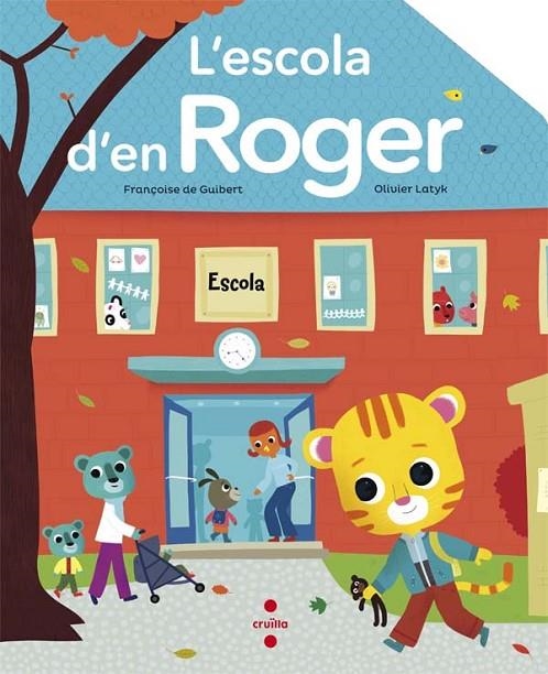 ESCOLA D'EN ROGER | 9788466139915 | DE GUIBERT, FRANÇOISE