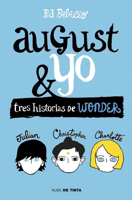 AUGUST Y YO. WONDER | 9788415594987 | PALACIO, R.J.