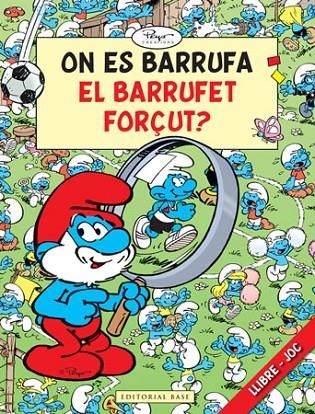 ON ES BARRUFA EL BARRUFET FORÇUT? | 9788415267133 | CULLIFORD "PEYO", PIERRE