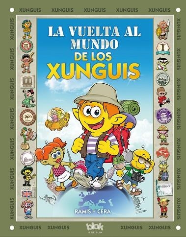 VUELTA AL MUNDO DE LOS XUNGUIS, LA | 9788415579281 | RAMIS/CERA