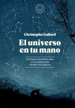 EL UNIVERSO EN TU MANO | 9788416290628 | GALFARD, CHRISTOPHE