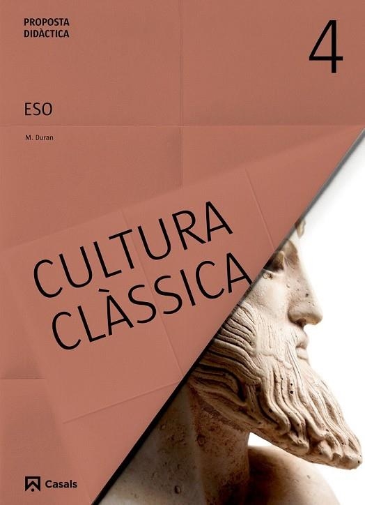 CULTURA CLÀSSICA 4 ESO (2016) | 9788421855072 | DURAN MATEU, MARTÍ