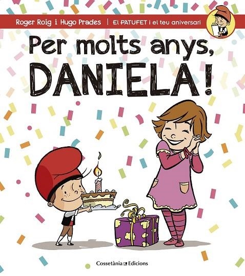 PER MOLTS ANYS, DANIELA! | 9788490345061 | ROIG CÉSAR, ROGER