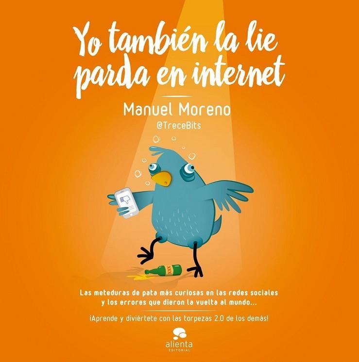 YO TAMBIÉN LA LIE PARDA EN INTERNET | 9788498753905 | MANUEL MORENO MOLINA