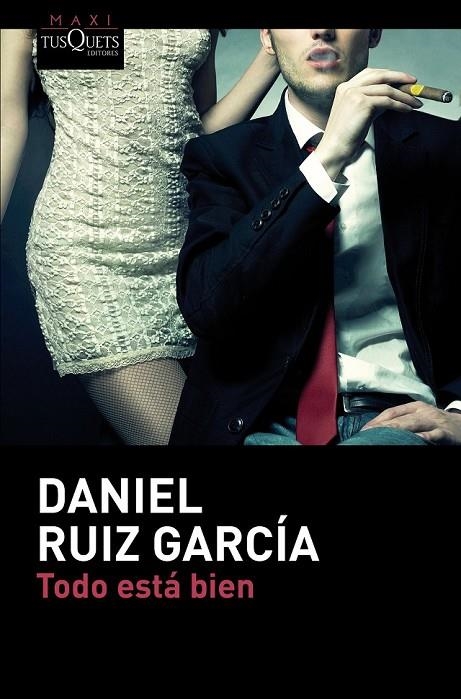 TODO ESTÁ BIEN | 9788490663172 | DANIEL RUIZ GARCÍA