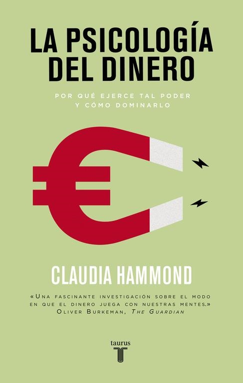 LA PSICOLOGÍA DEL DINERO | 9788430617791 | HAMMOND, CLAUDIA