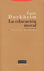 LA EDUCACIÓN MORAL | 9788481644838 | DURKHEIM, ÉMILE