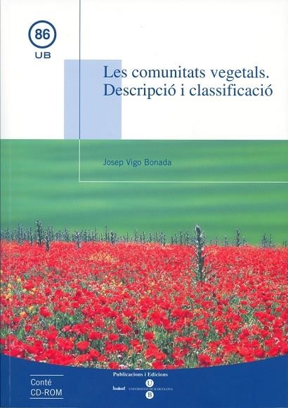 COMUNITATS VEGETALS, LES. DESCRIPCIÓ I CLASSIFICACIÓ + CD ROM | 9788447528912 | VIGO BONADA, JOSEP