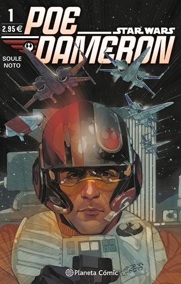 STAR WARS POE DAMERON Nº 01 | 9788416693580 | CHARLES SOULE/PHIL NOTO