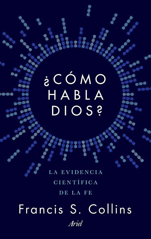 CÓMO HABLA DIOS? | 9788434423923 | FRANCIS S. COLLINS